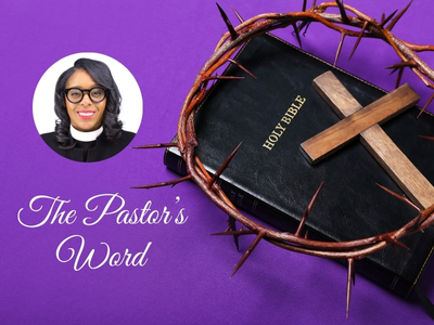The Pastor’s Word – April 2026